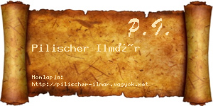 Pilischer Ilmár névjegykártya